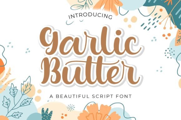 Garlic Butter Font: A Sweet Script for Campaign Visuals